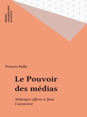 cover image of Le Pouvoir des médias